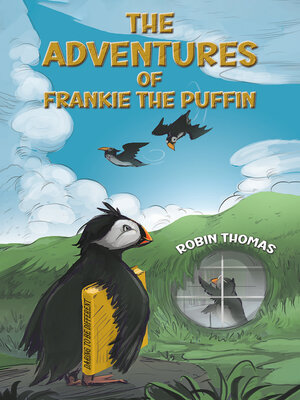 cover image of The Adventures of Frankie The Puffin